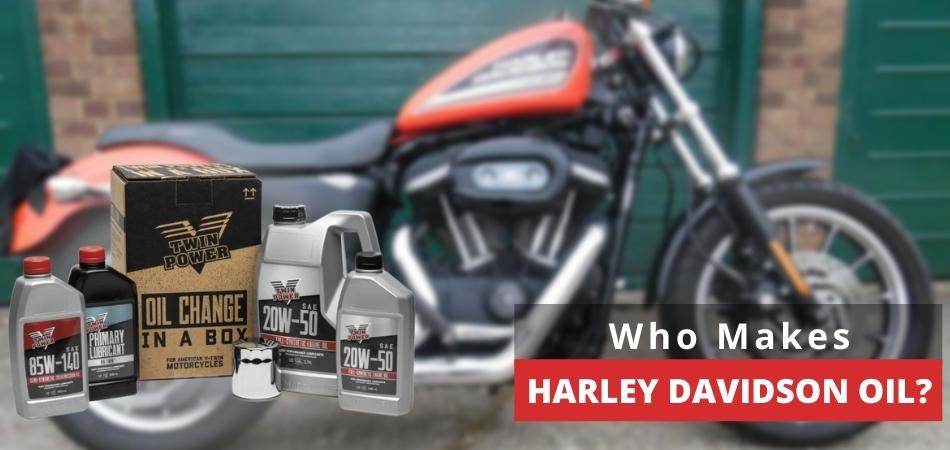 Who Makes Harley Davidson Oil